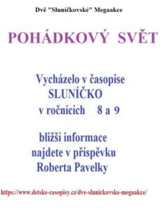SLUNICKO - Pohádkový svět