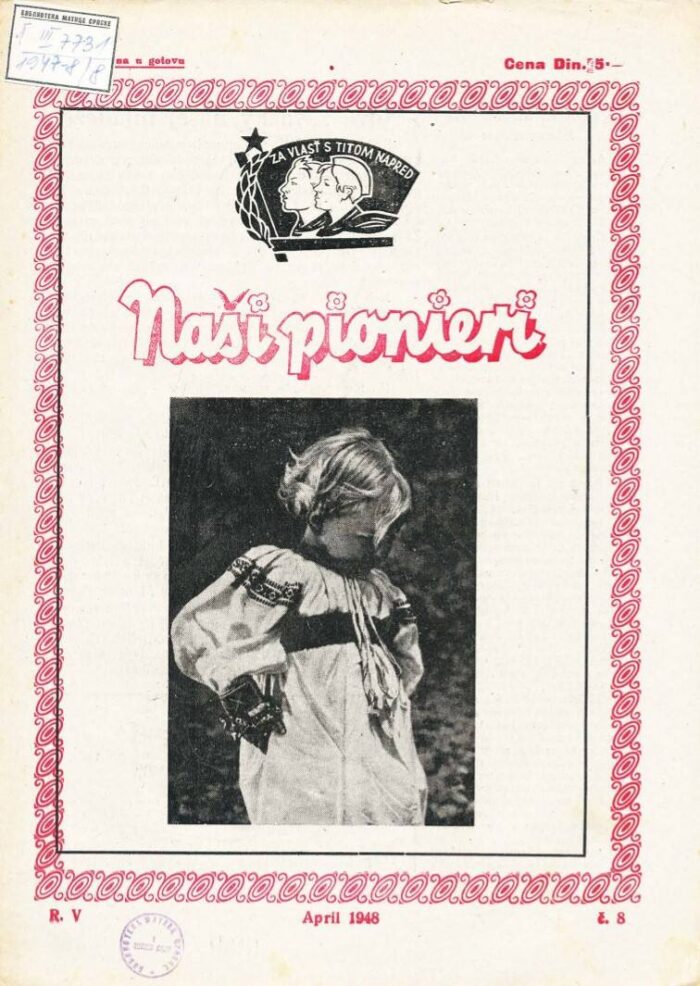 Časopis krajanov v Srbsku – NAŠI PIONIERI 3.ročník (1947-48)